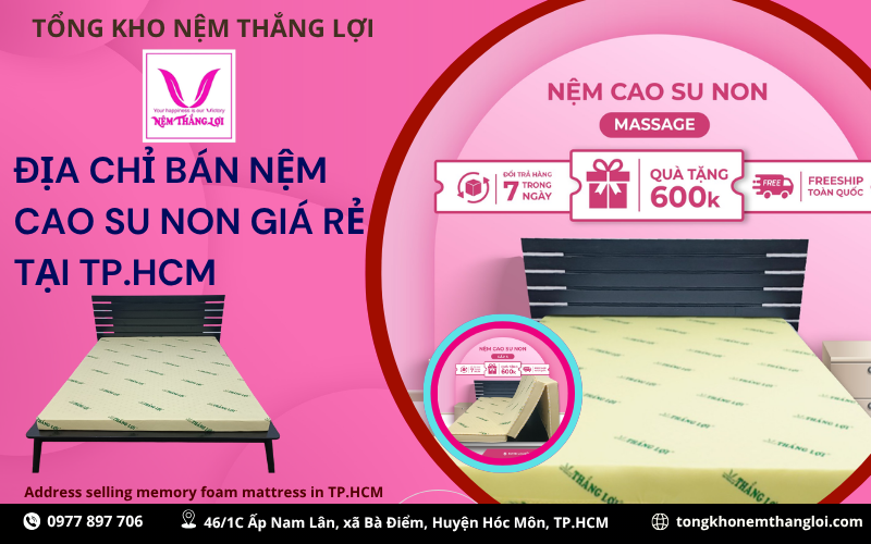 ĐỊA CHỈ BÁN NỆM CAO SU NON GIÁ RẺ TẠI TP.HCM